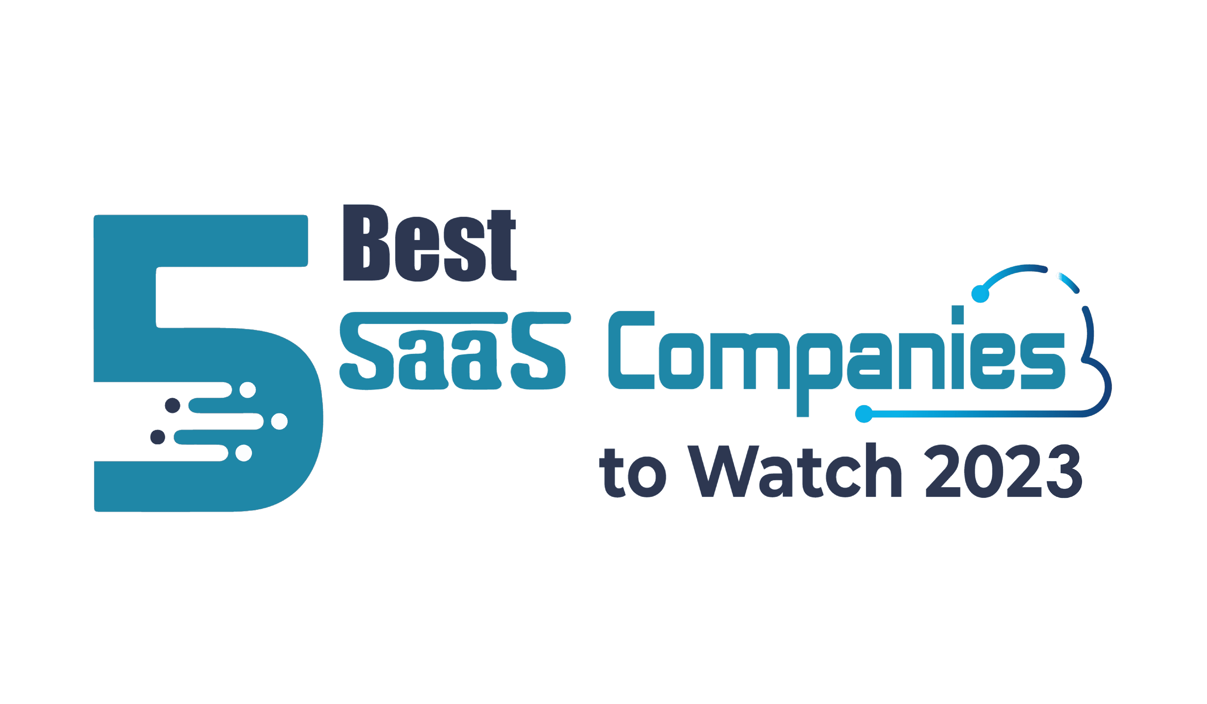 List of 5 Best SaaS Companies to Watch 2023