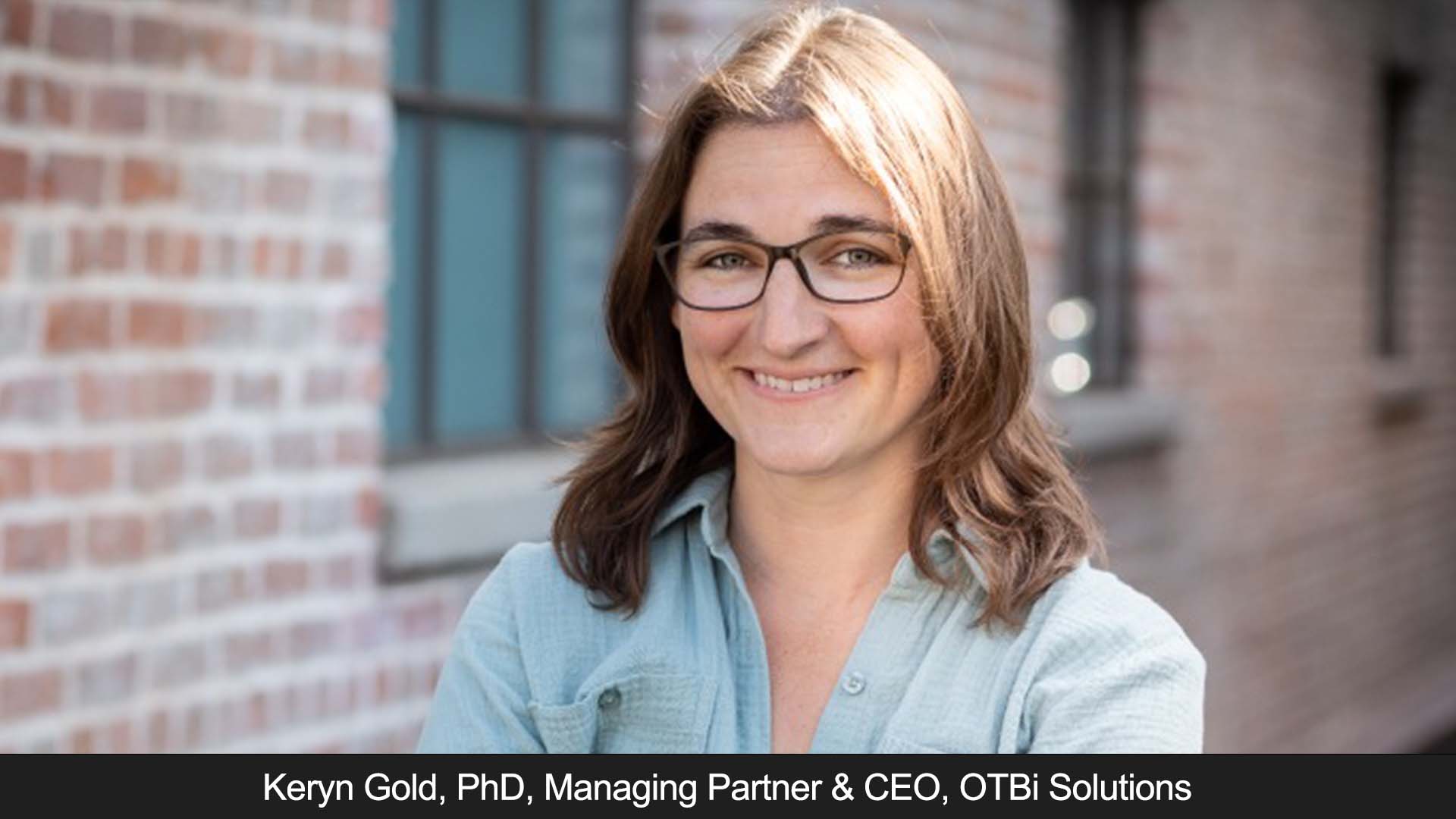 Keryn Gold, PhD: Leading the Way in Business Transformation and Innovation at OTBi Solutions