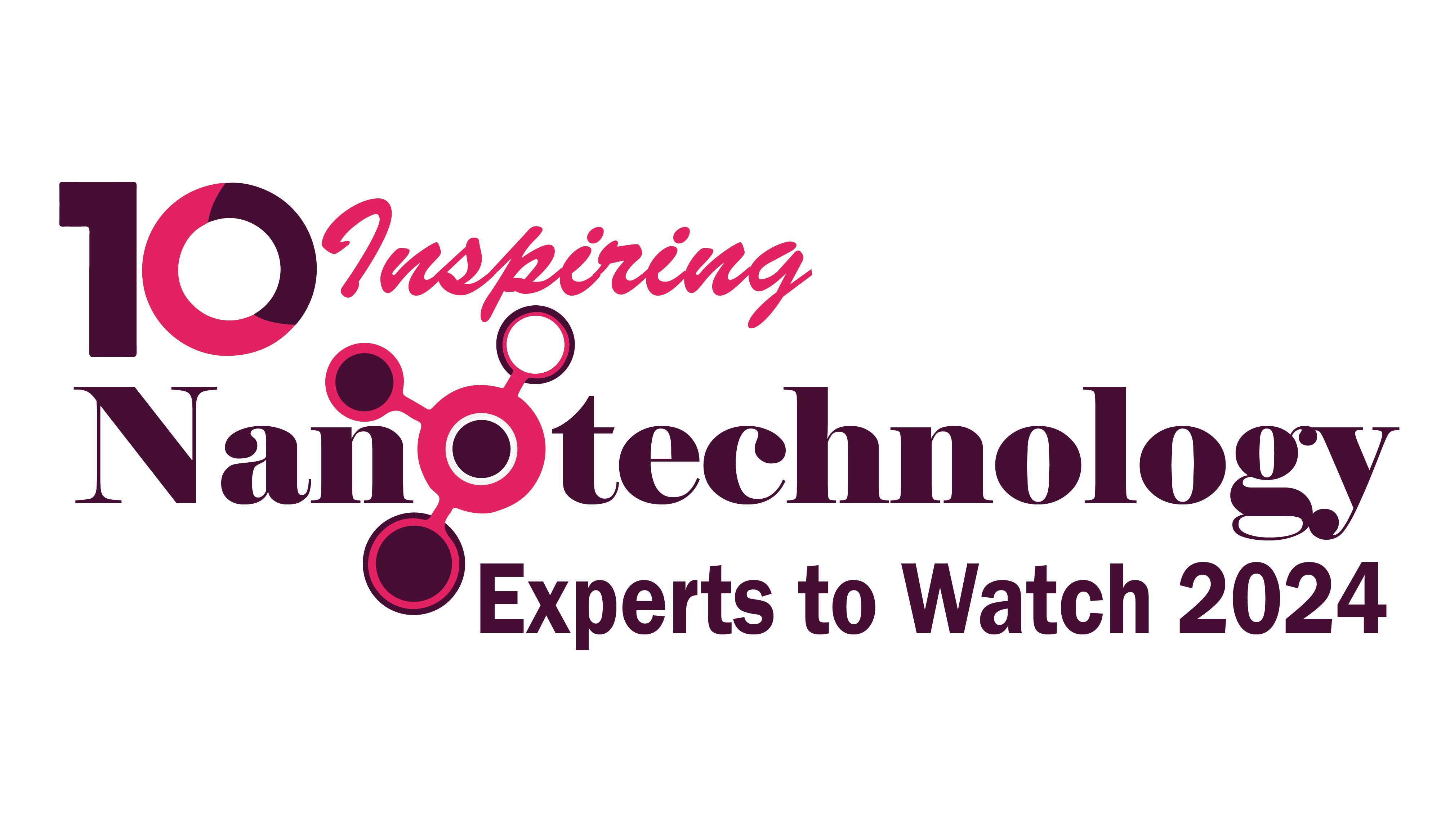 List of 10 Inspiring Nanotechnology Experts to Watch 2024