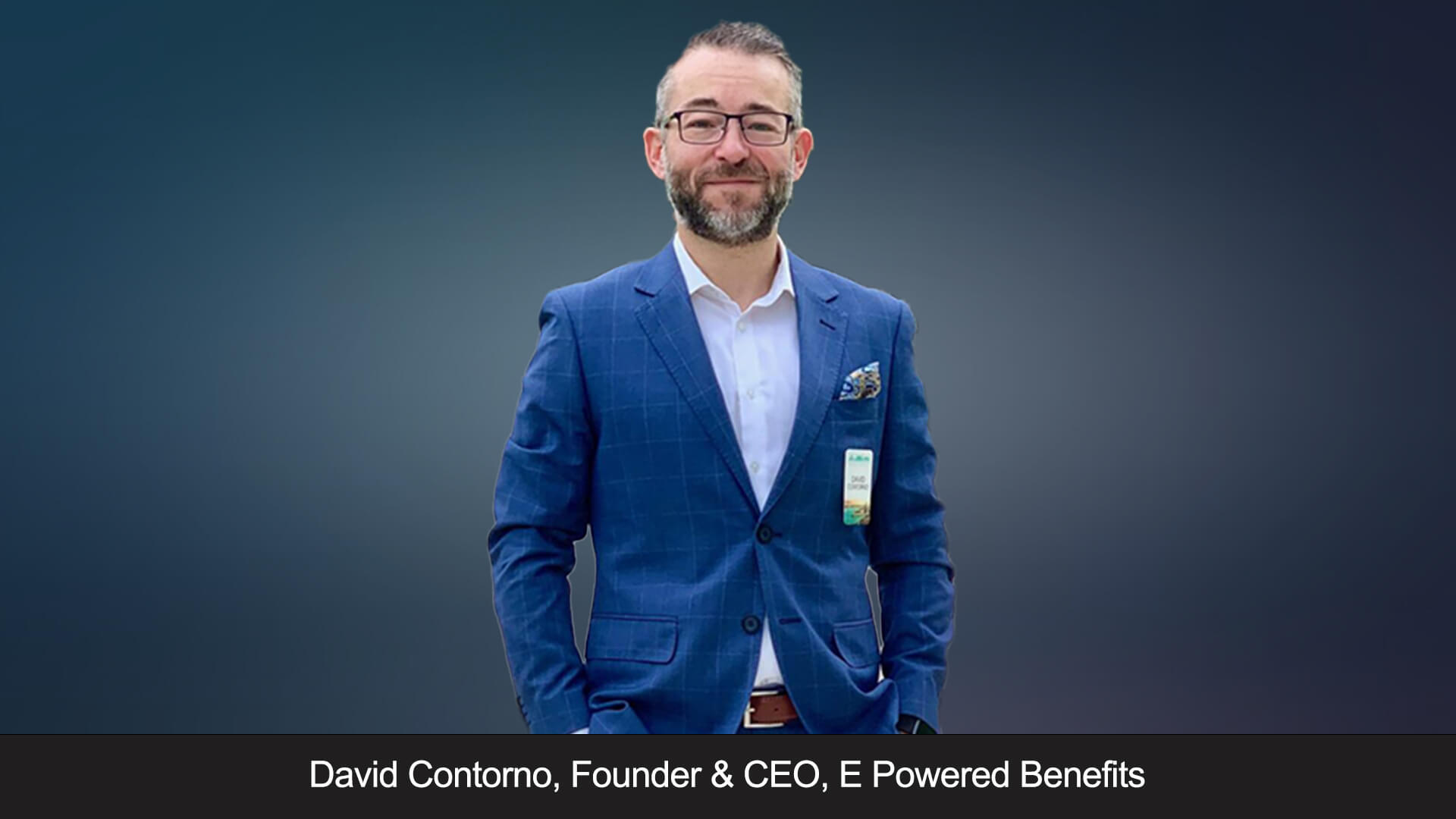 David Contorno: Bringing Transparency and Positive Change to the World of Health Insurance