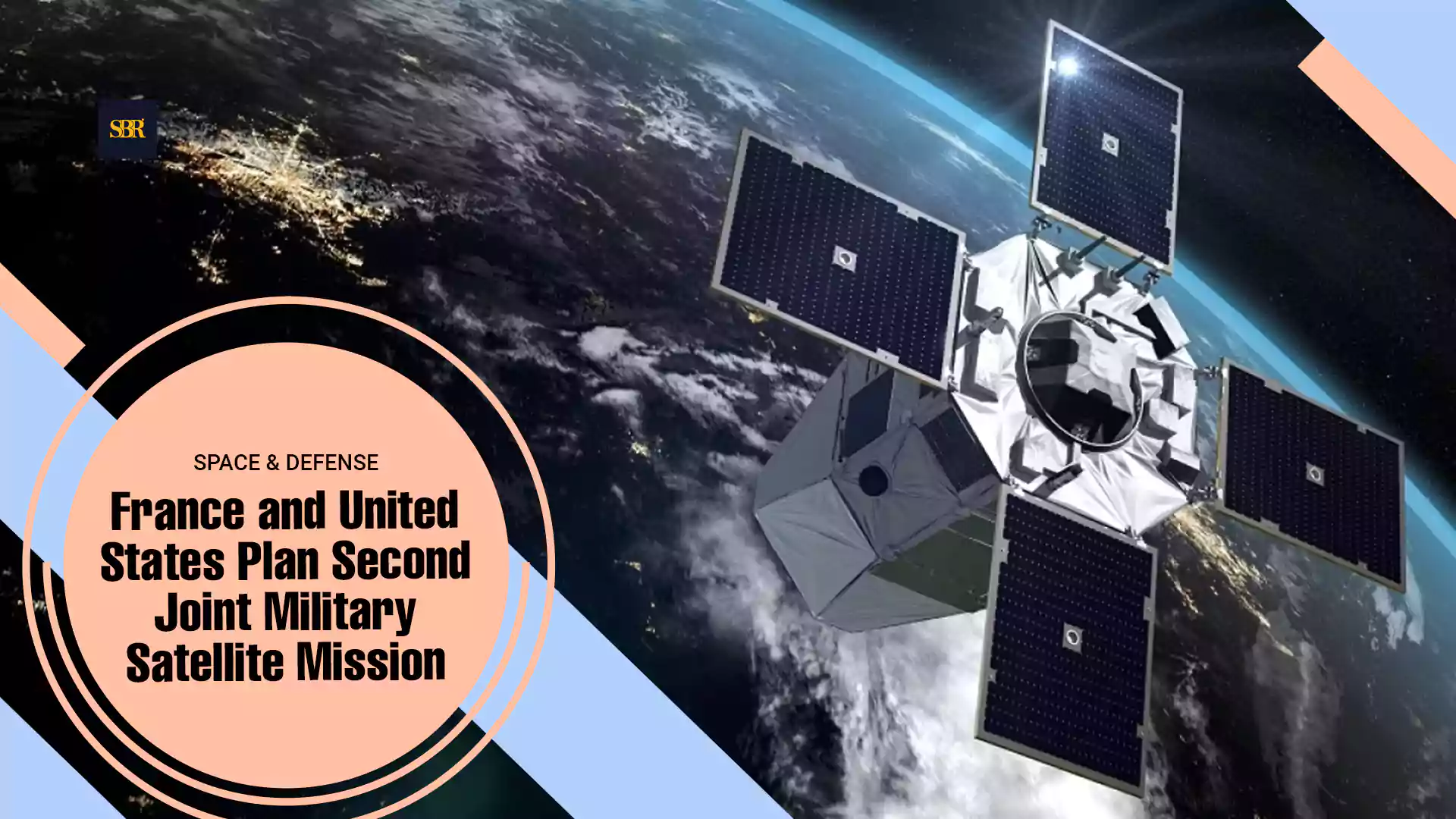 France and United States Plan Second Joint Military Satellite Mission