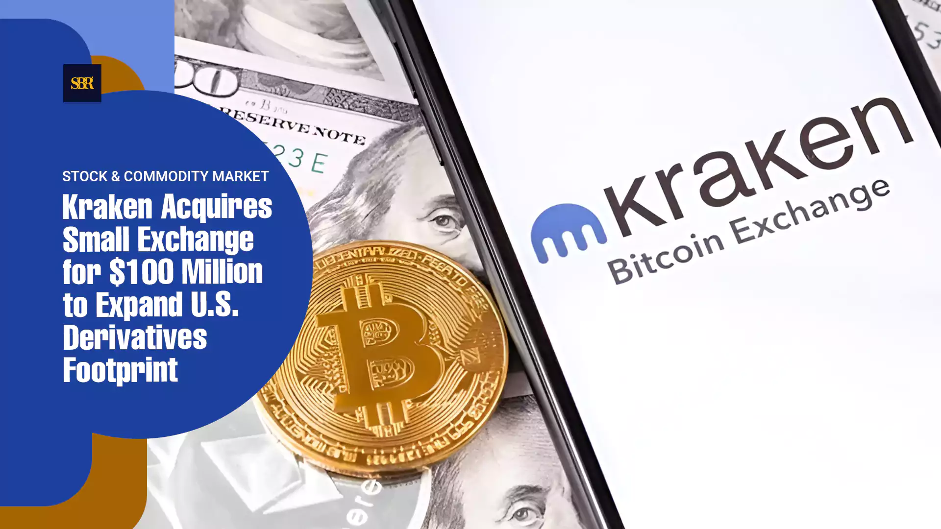 Kraken Acquires Small Exchange for $100 Million to Expand U.S. Derivatives Footprint