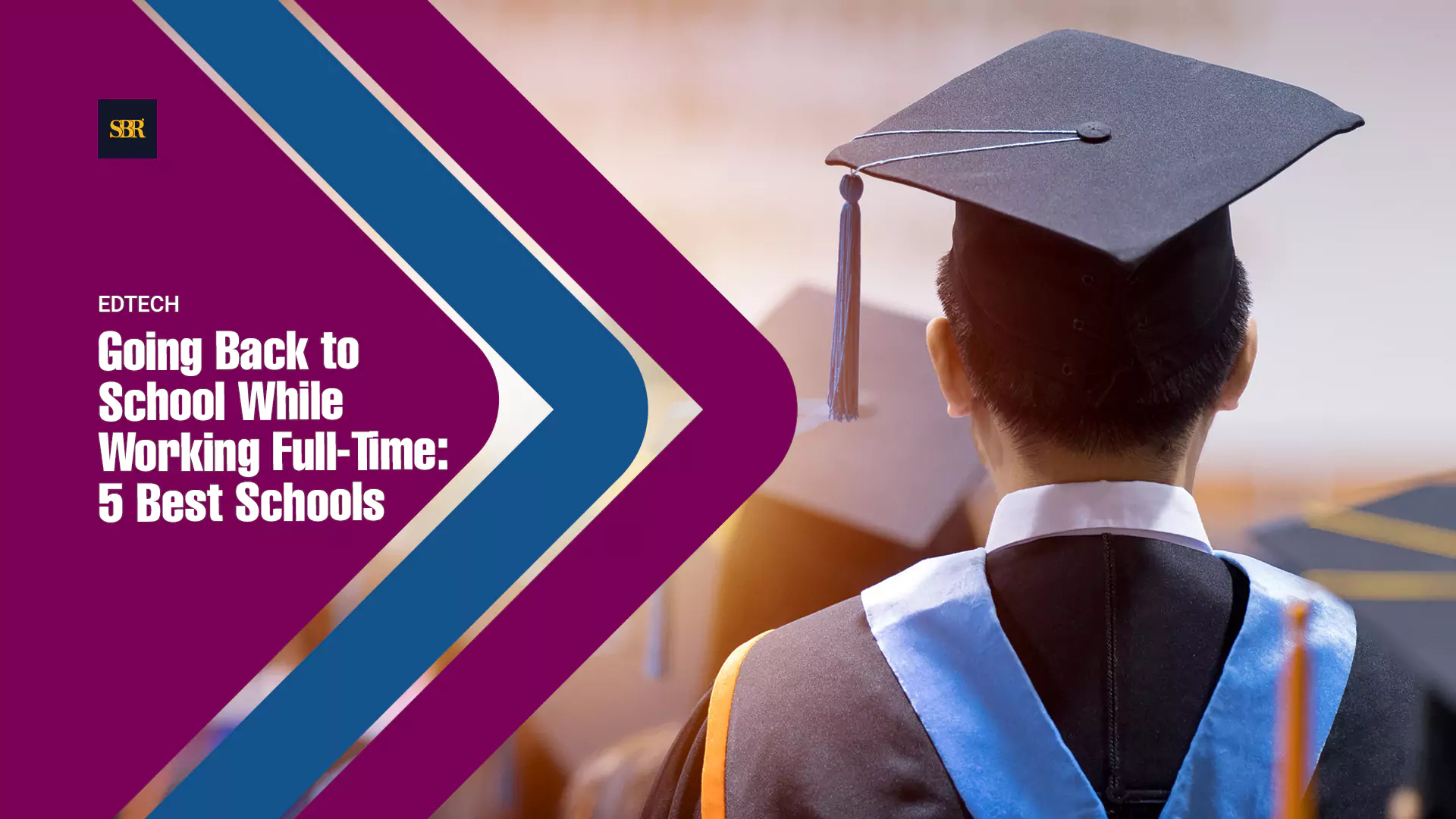 Going Back to School While Working Full-Time: 5 Best Schools