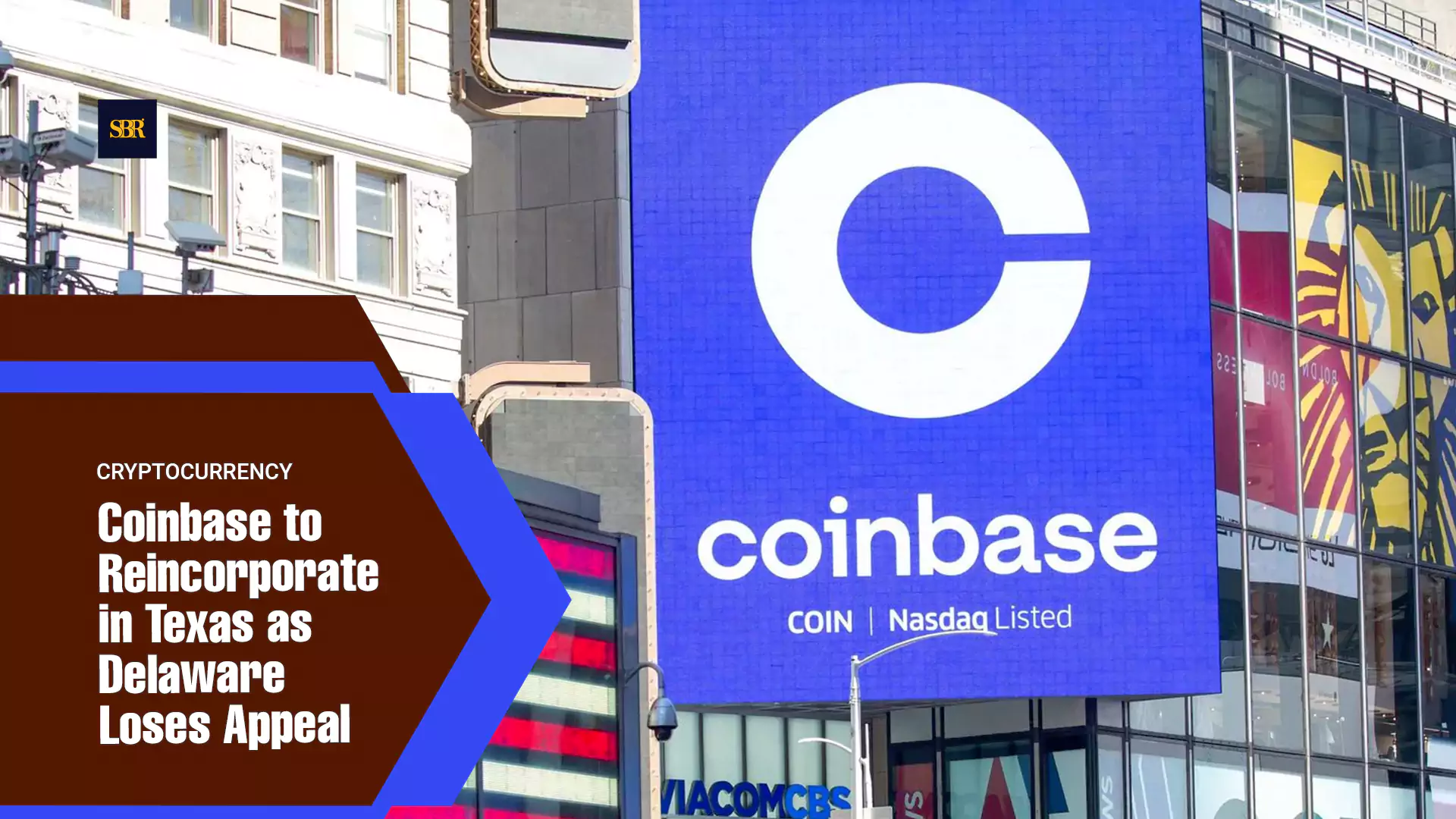 Coinbase to Reincorporate in Texas as Delaware Loses Appeal