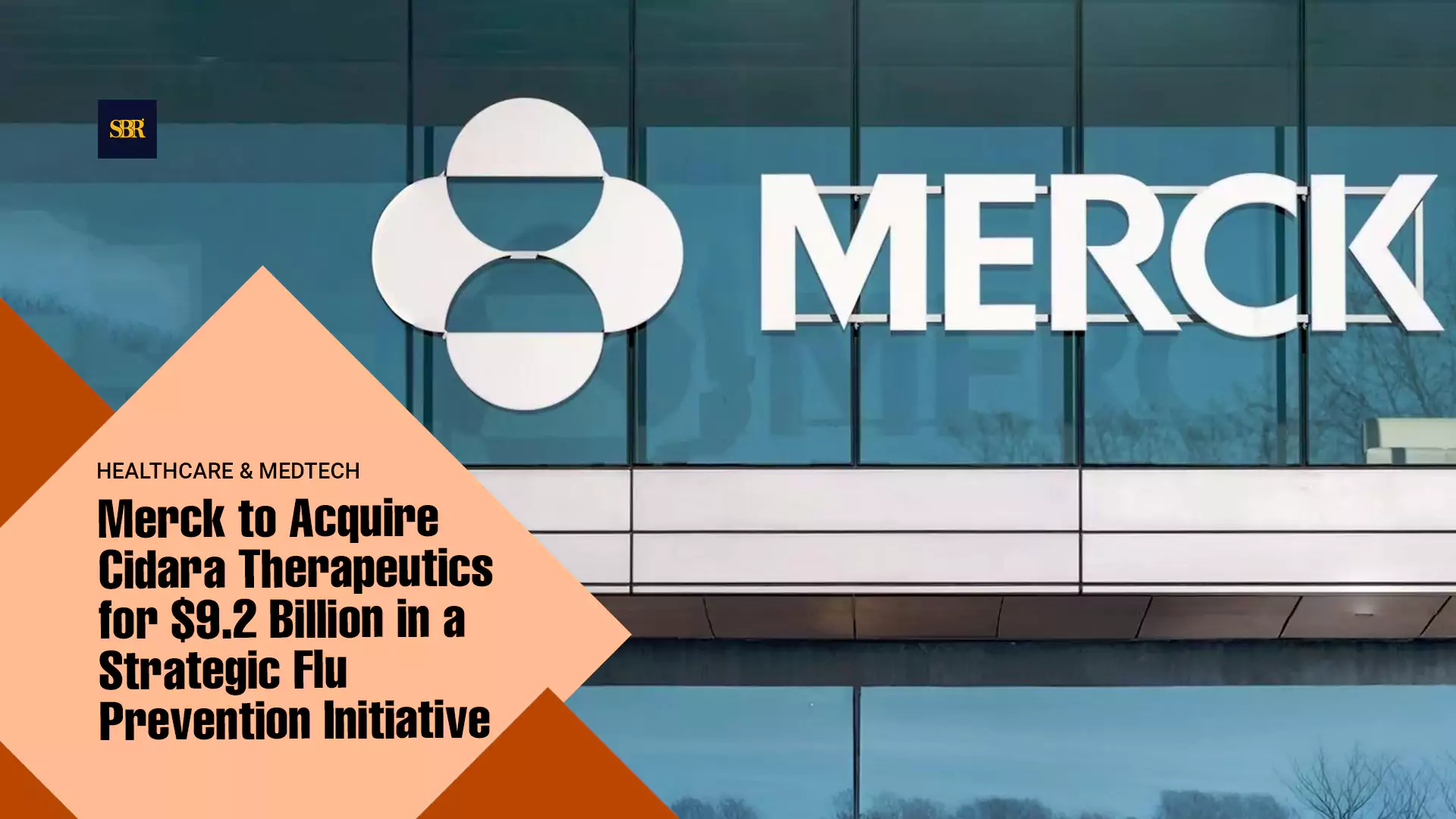Merck to Acquire Cidara Therapeutics for $9.2 Billion in a Strategic Flu Prevention Initiative