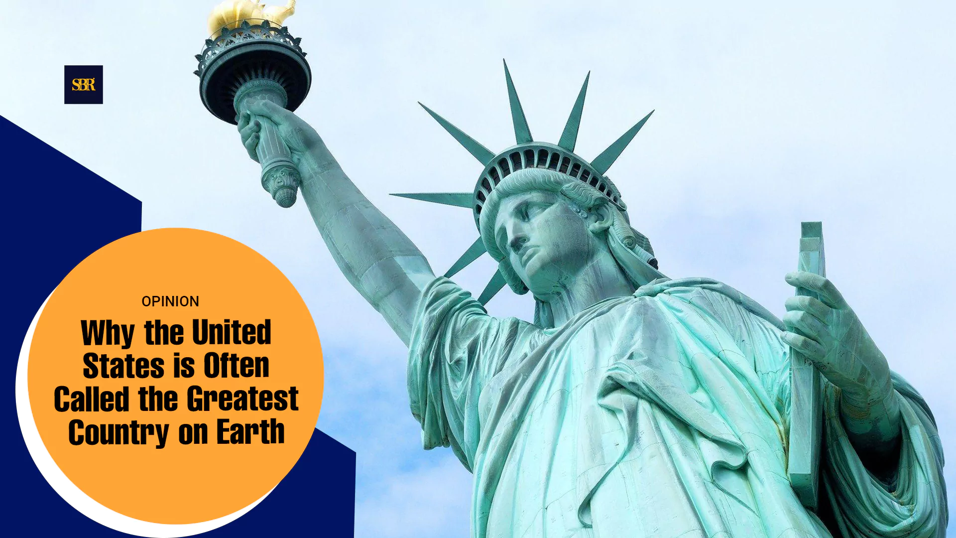 Why the United States is Often Called the Greatest Country on Earth