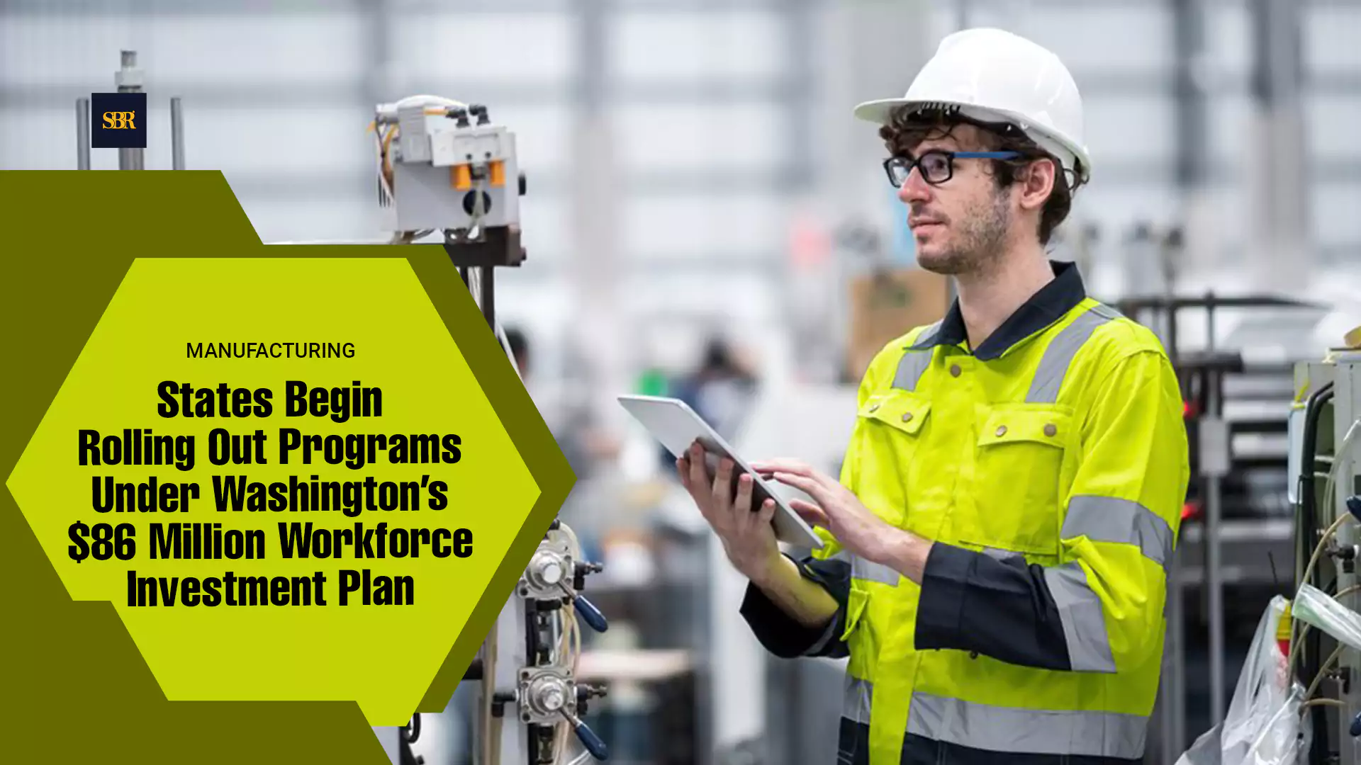 States Begin Rolling Out Programs Under Washington’s $86 Million Workforce Investment Plan