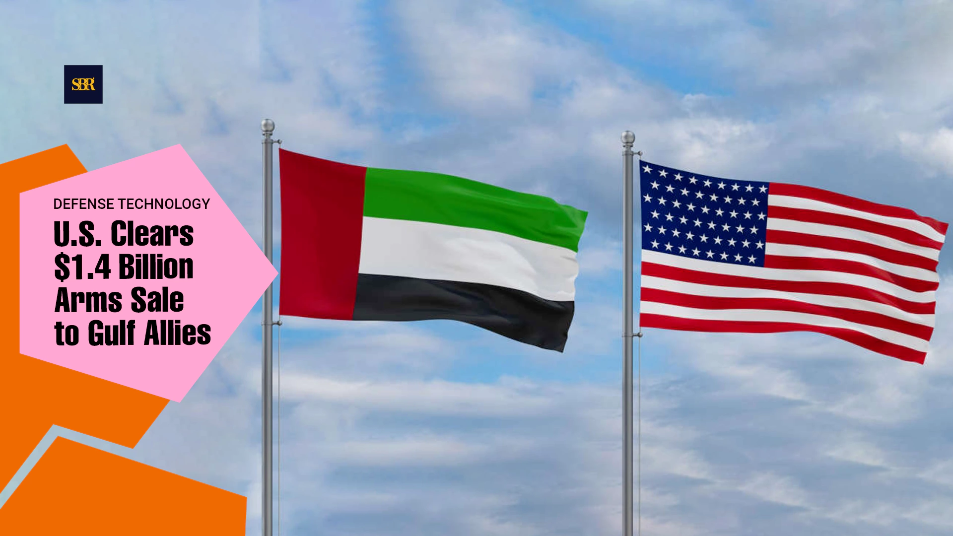 U.S. Clears $1.4 Billion Arms Sale to Gulf Allies