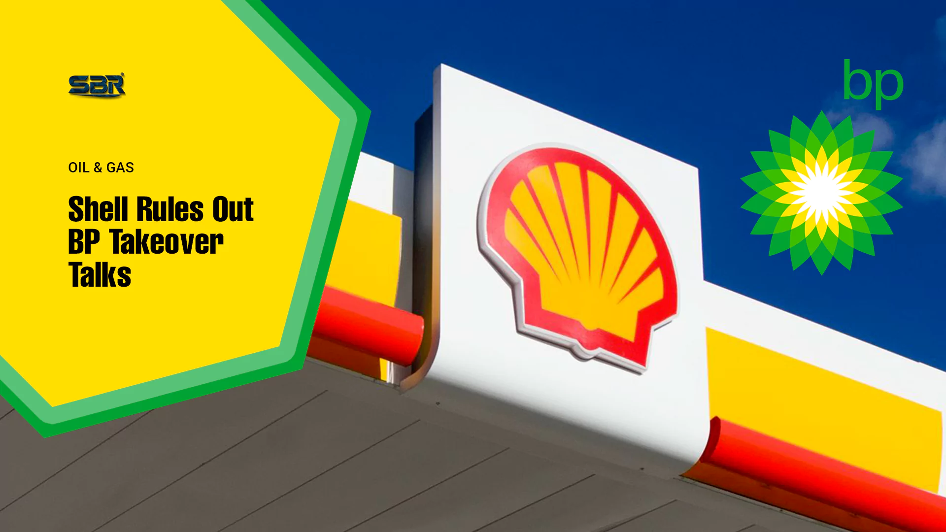 Shell Rules Out BP Takeover Talks