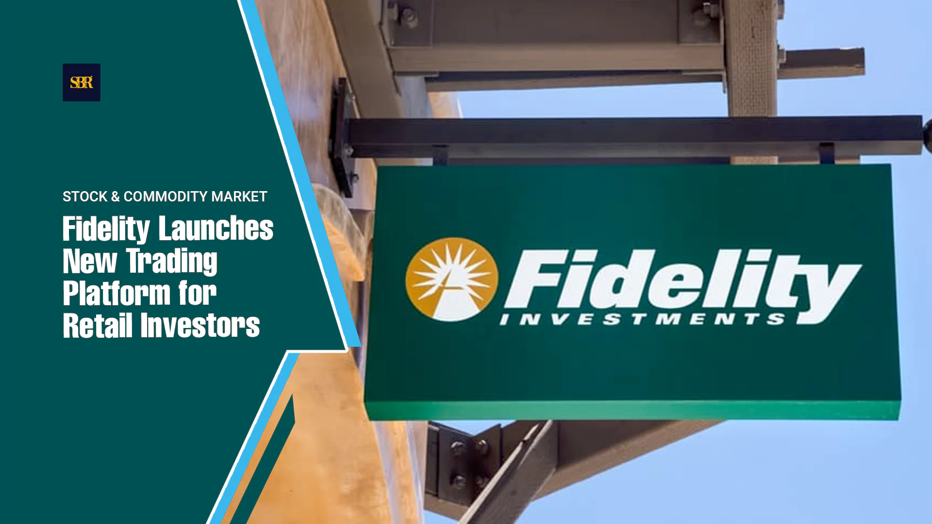Fidelity Launches New Trading Platform for Retail Investors