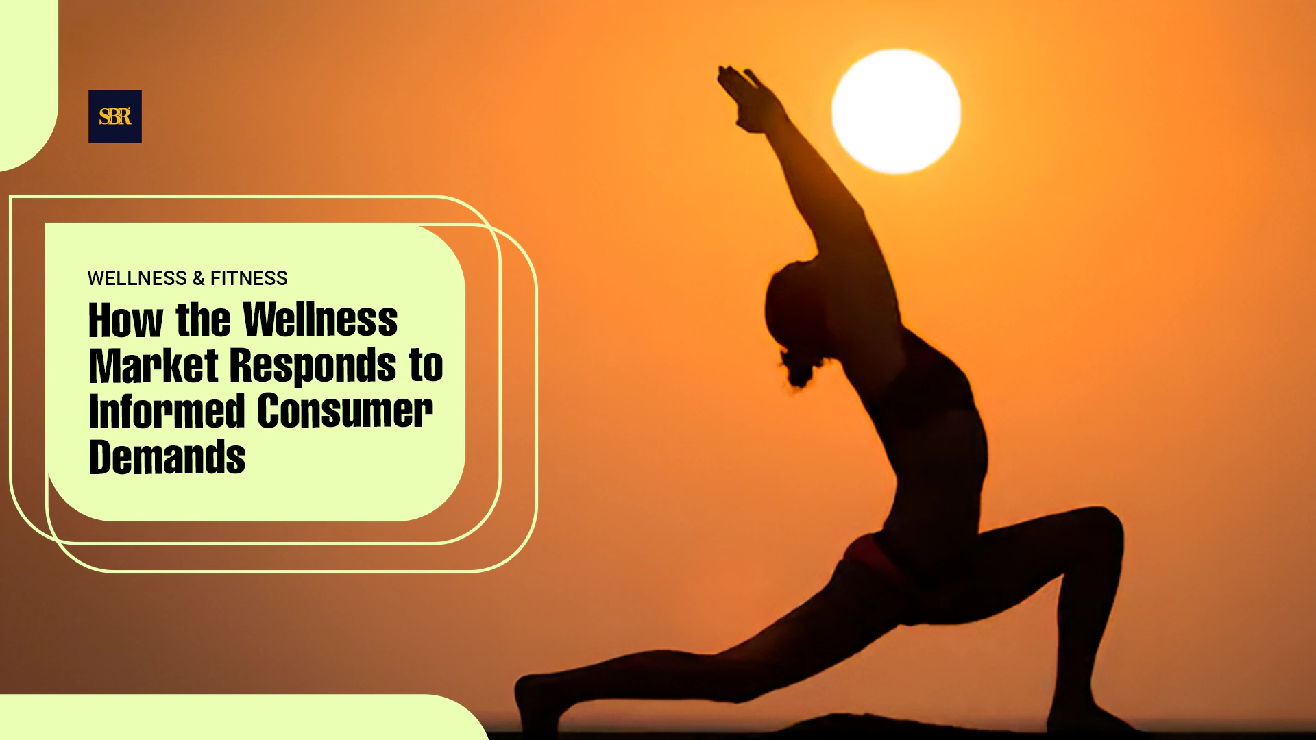 How the Wellness Market Responds to Informed Consumer Demands