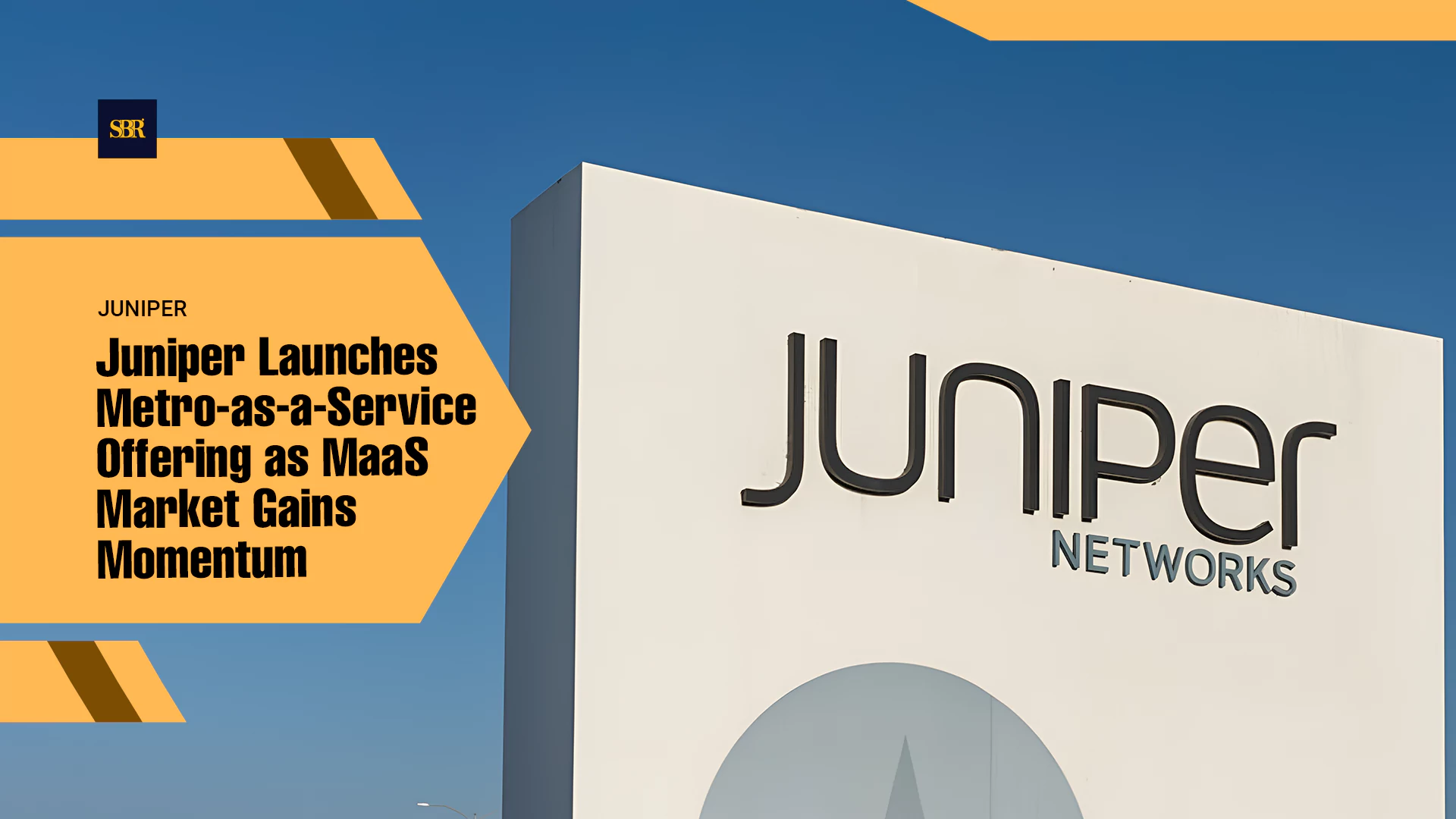 Juniper Launches Metro-as-a-Service Offering as MaaS Market Gains Momentum
