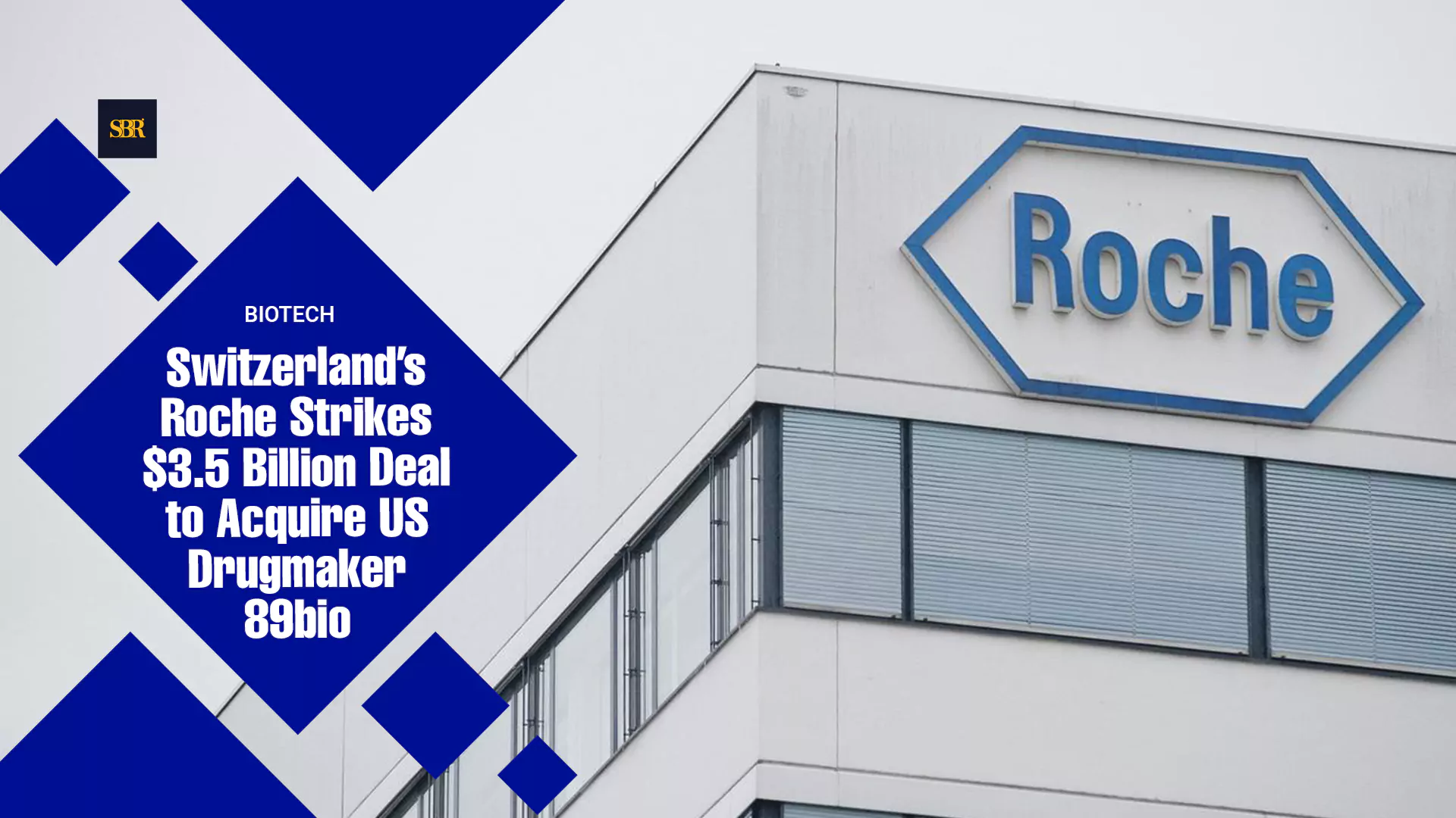 Switzerland’s Roche Strikes $3.5 Billion Deal to Acquire US Drugmaker 89bio